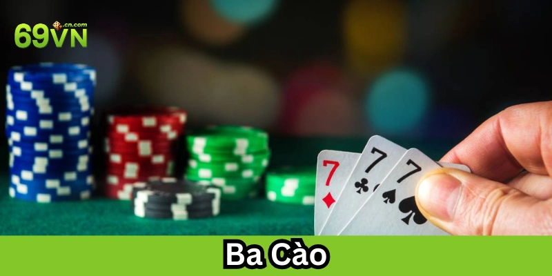 Bài Ba Cào là gì?