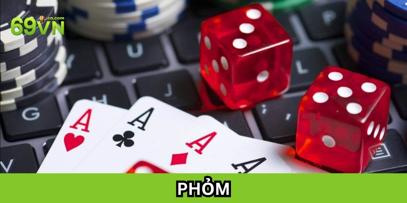 Phỏm là gì?